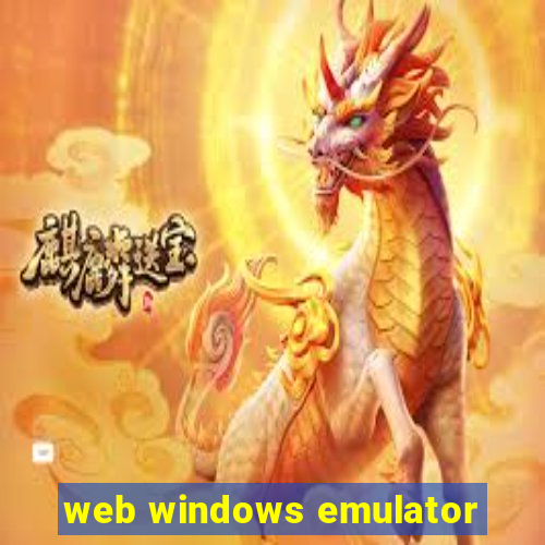 web windows emulator